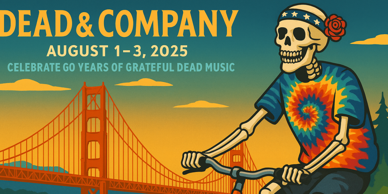 Ride to the Rhythm: Dead & Company Returns to San Francisco!